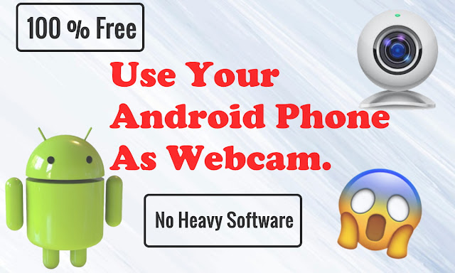 How To Use Android Phone As Webcam | Mahbub Tonoy's Blog