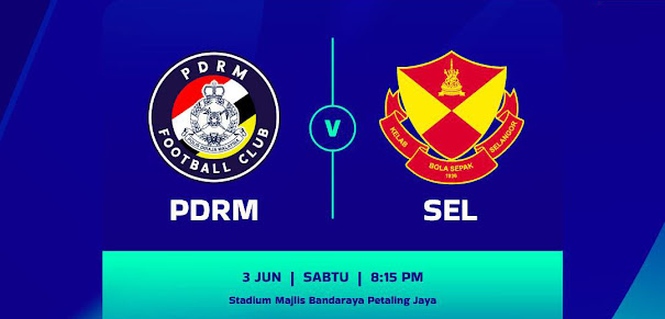 Live Streaming PDRM vs Selangor 3.6.2023