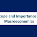 Scope and Importance of Macroeconomics