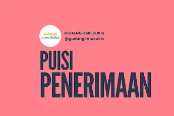 Puisi Dengan Judul "Penerimaan"