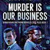 Murder is Our Business (Turner Hahn and Frank Morales Case Files Book
1) by B.R. Stateham - A Review