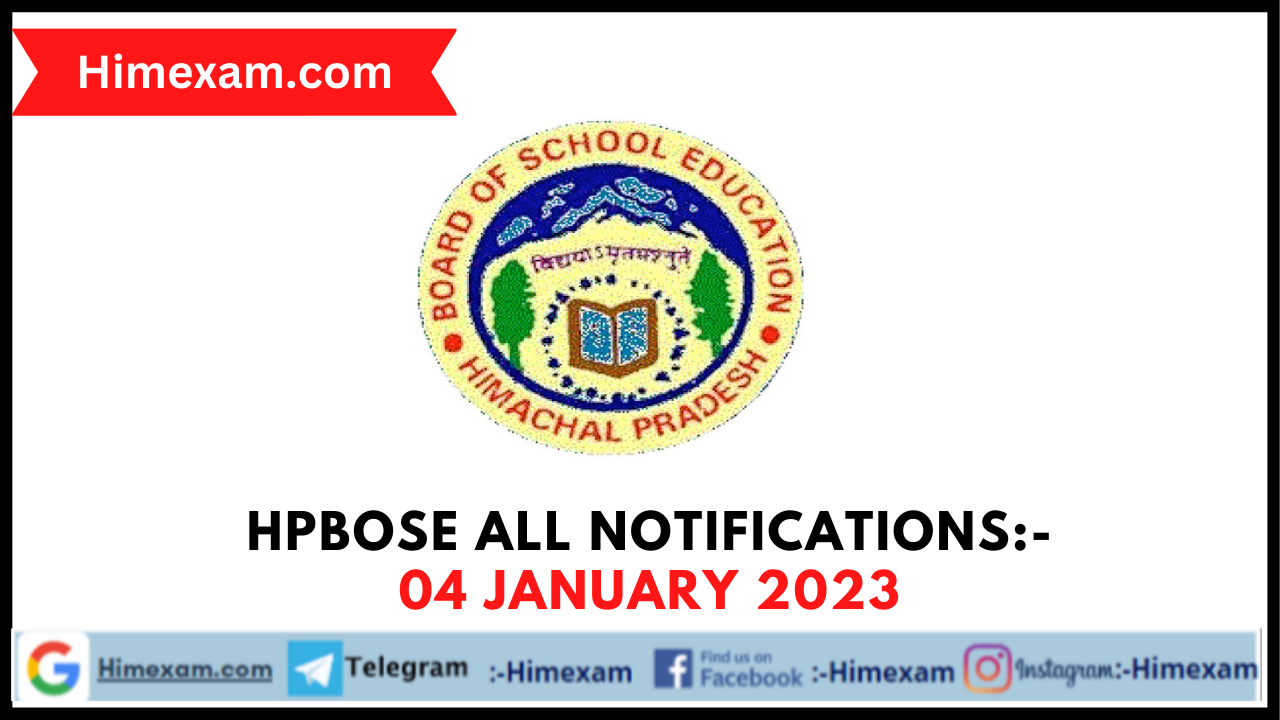 HPBOSE All Notifications:- 04 January 2023