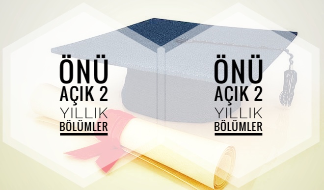 Onu Acik 2 Yillik Bolumler Universite Bolumleri L Universite Rehberi