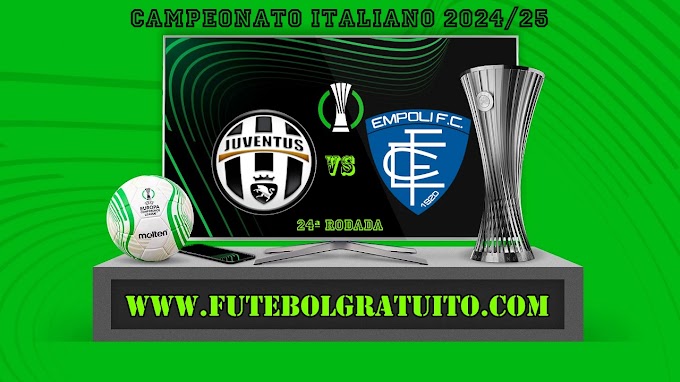 Assistir Juventus x Empoli ao vivo grátis 02/02/2025