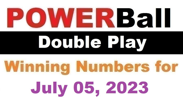 PowerBall Double Play Winning Numbers for July 05, 2023