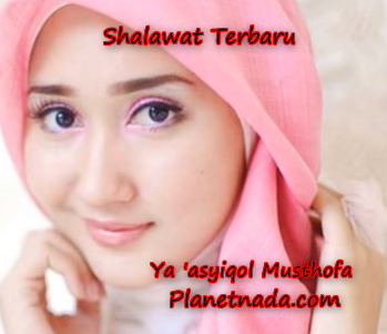Download Lagu Sholawat Nabi Terbaru - Ya 'asyiqol Musthofa 