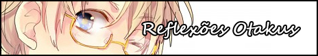 Reflexões Otakus_thumb[3]