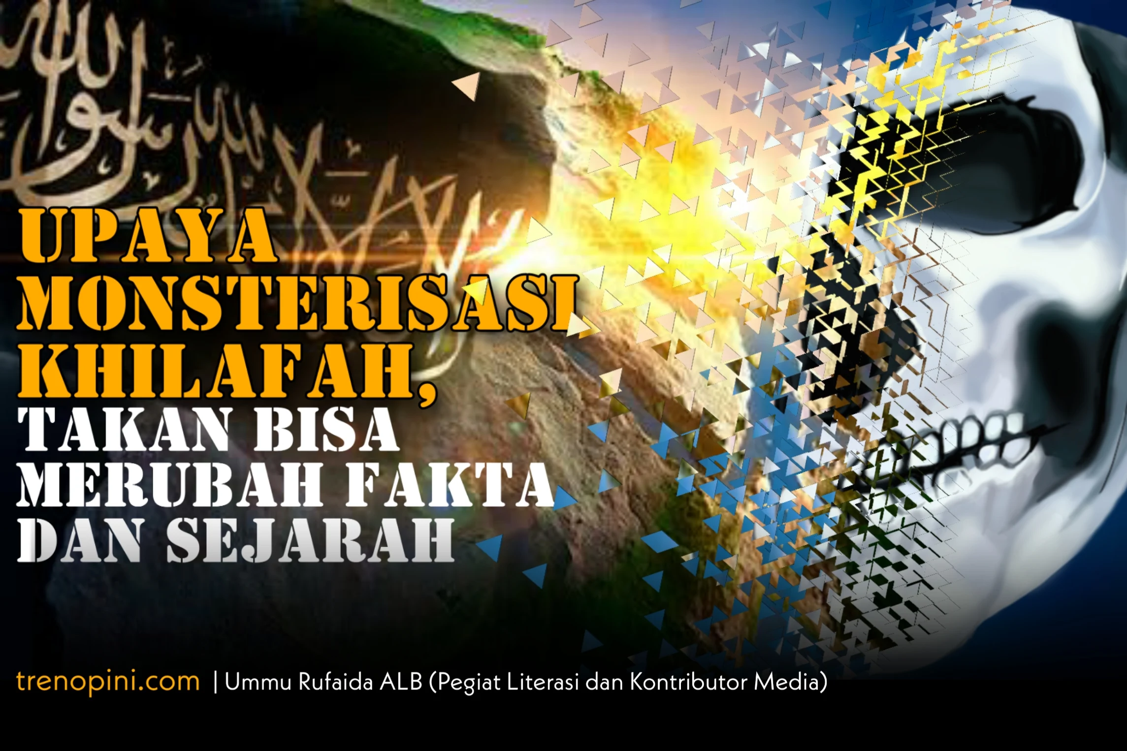 Monsterisasi Khilafah