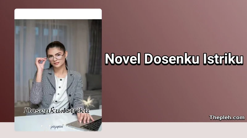 Novel Dosenku Istriku Gratis