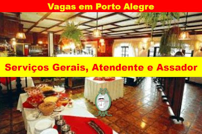 Galeteria em Porto Alegre abre vagas para Assador, Atendente e Serviços Gerais