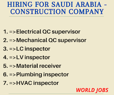 Hiring for Saudi Arabia - Construction Company