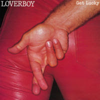 Loverboy Get Lucky