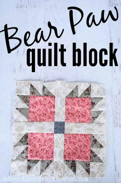 bear paw quilt block tutorial