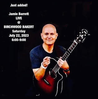 Jamie Barrett added to Birchwood Bakery schedule for Saturday, July 22 from 6 to 9 PM