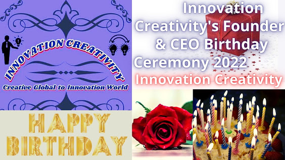 Innovation Creativity's Founder & CEO Birthday Ceremony 2022