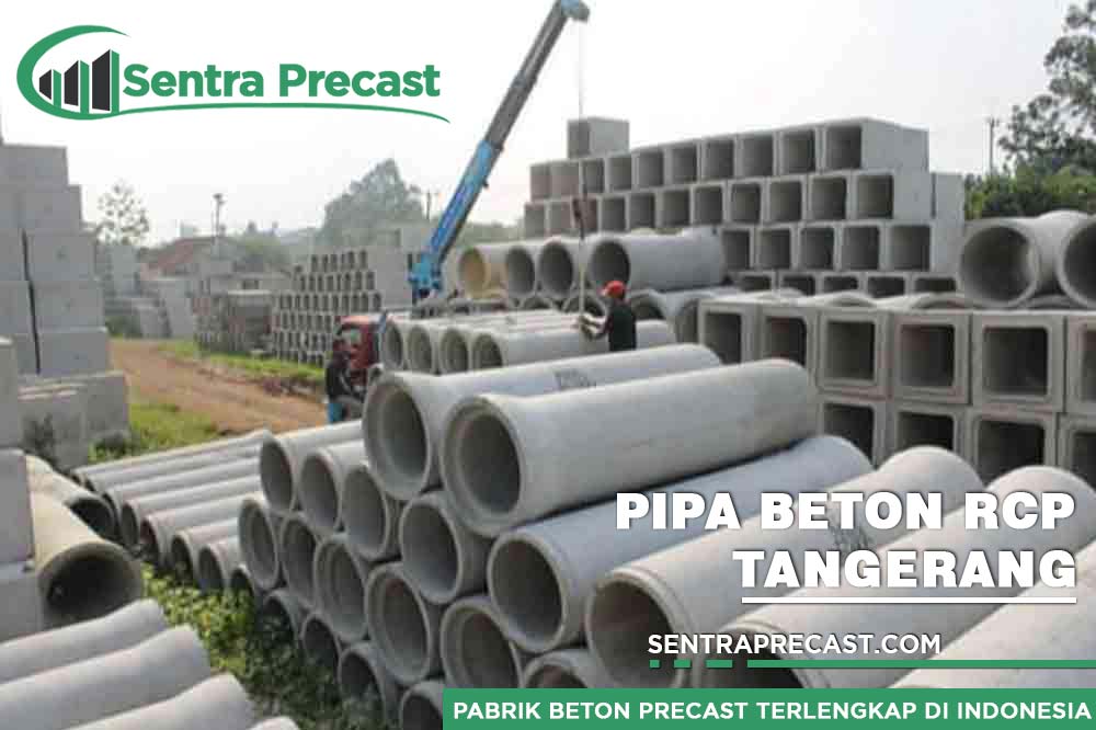 Harga Pipa Beton RCP Tangerang Berkualitas 2024