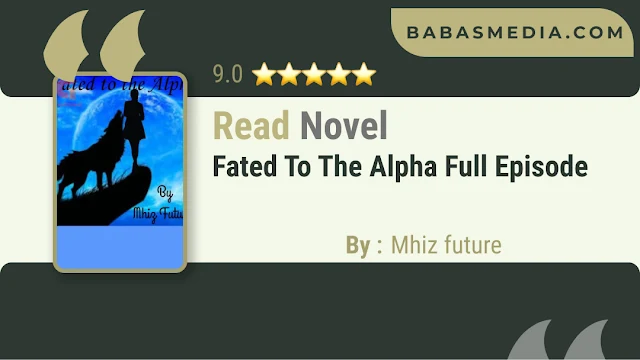 Cover Fated to the Alpha Novel By Mhiz future
