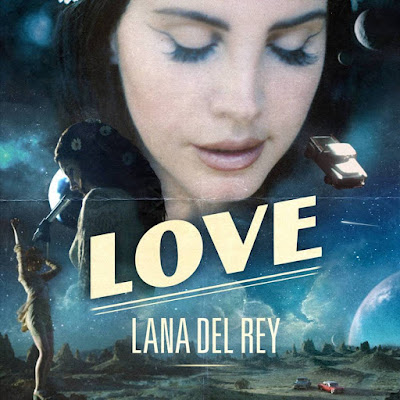 Lyrics Of Lana Del Rey - Love 