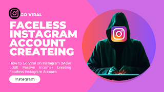 How to Go Viral On Instagram (Make 500K Passive Income) Creating Faceless Instagram Account