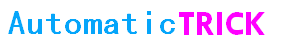 Automatic Trick