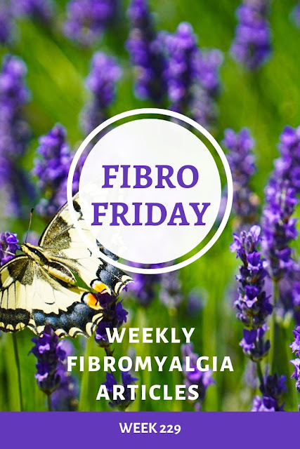 Fibro Friday week 229