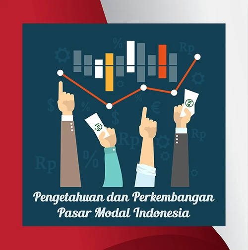 Perkembangan pasar modal indonesia, pengetahuan pasar modal indonesia, pengetahuan pasar modal galeri investasi univertsitas pamulang, kelompok studi pasar modal universitas pamulang.