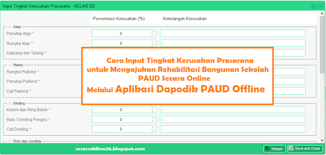 Pernah dengar pengajuan rehabilitasi bangunan sekolah dapat dilakukan secara online Cara Input Tingkat Kerusakan Prasarana untuk Mengajukan Rehabilitasi Bangunan Sekolah PAUD Secara Online