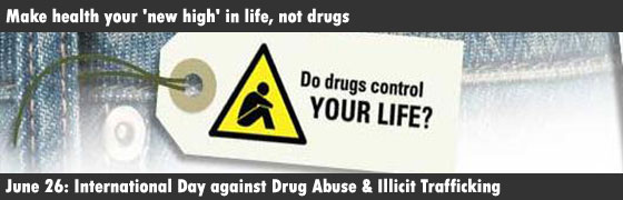 International Day against Drug Abuse and Illicit Trafficking. 