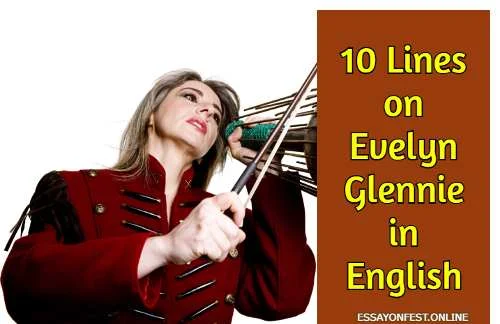 10 Lines on Evelyn Glennie in English