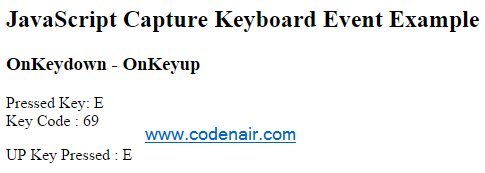 JavaScript Capture keyboard events -Get Pressed key and Keycode