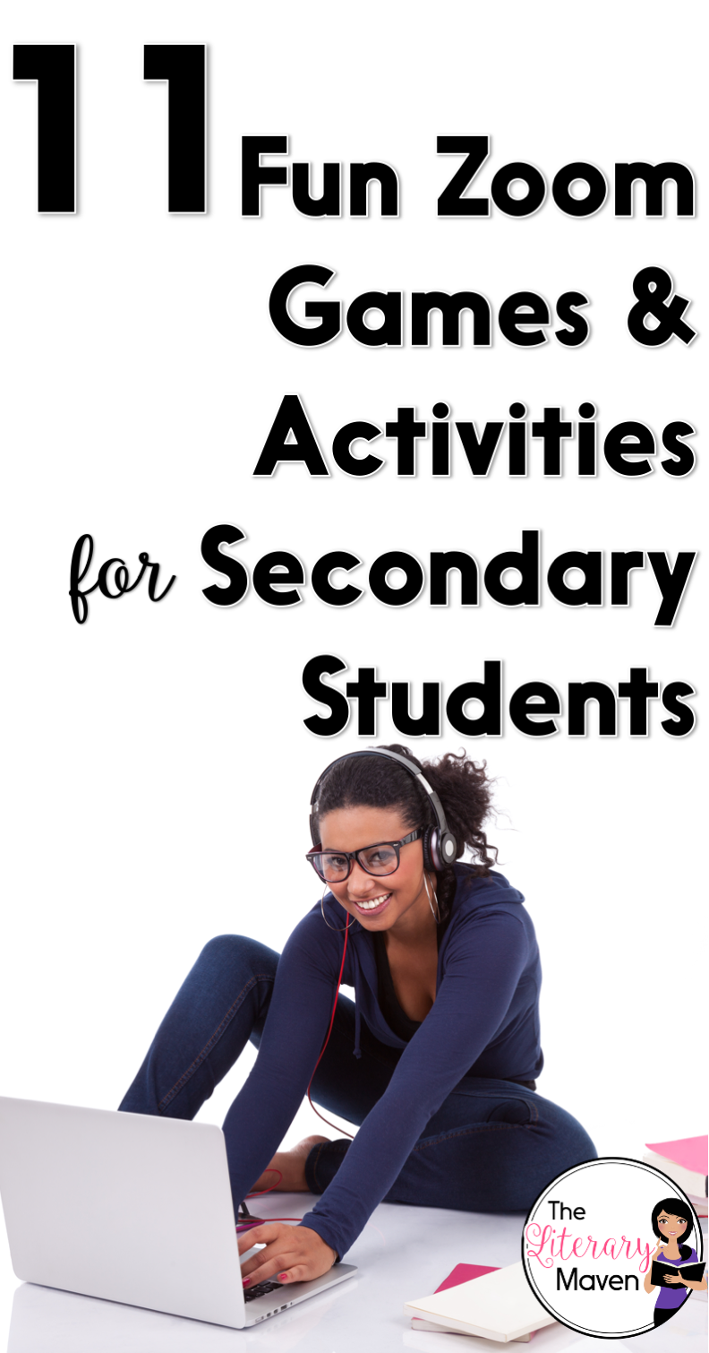 11 Fun Zoom Games Activities For Secondary Students The Literary Maven