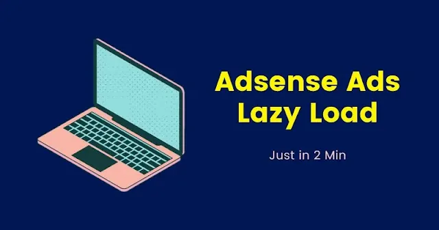 Lazy Load adsense ads