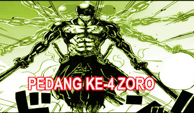 PEDANG KEEMPAT RORONOA ZORO