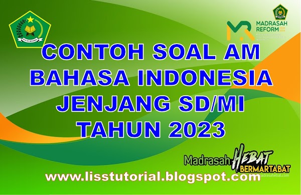 Soal AM Bahasa Indonesia Jenjang SD/MI Tahun 2023