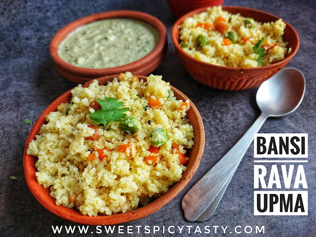 ©Sweet Spicy Tasty© ,bansi rava upma, bansi rava uppitu, godhi rava uppitu, naatu rava upma, bansi rava upma, diabetic friendly upma, lapsi upma, daliya upma, dalia upma