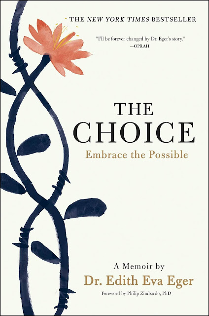 《The Choice: Embrace the Possible》by Dr. Edith Eva Eger