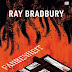 Fahrenheit 451 by Ray Bradbury