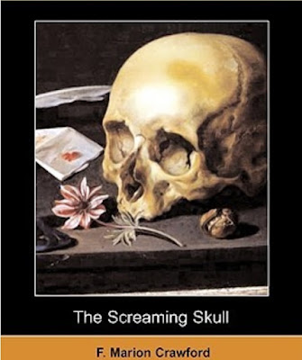 The Screaming Skull by F. Marion Crawford