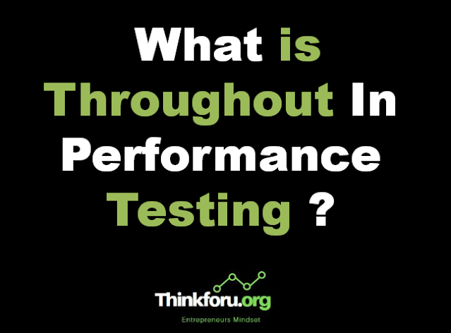 Cover Image Of What is Throughtout In Performance Testing ?