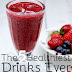 The 5 Healthiest Drinks Ever 