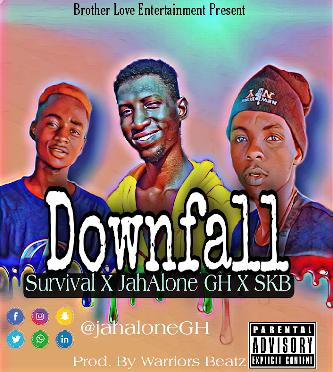 Check Out The New Release Survival X JahAlone GH X SKB_ Downfall (Prod. By Warriors Beatz)