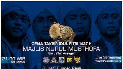 [Event Akbar] Gema Takbir Majlis Nurul Musthofa 1437 H !