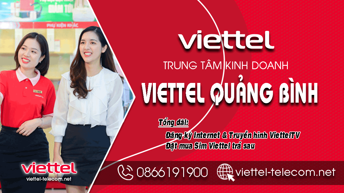 Cửa hàng Viettel Quảng Bình - Đăng ký Internet và Truyền hình ViettelTV