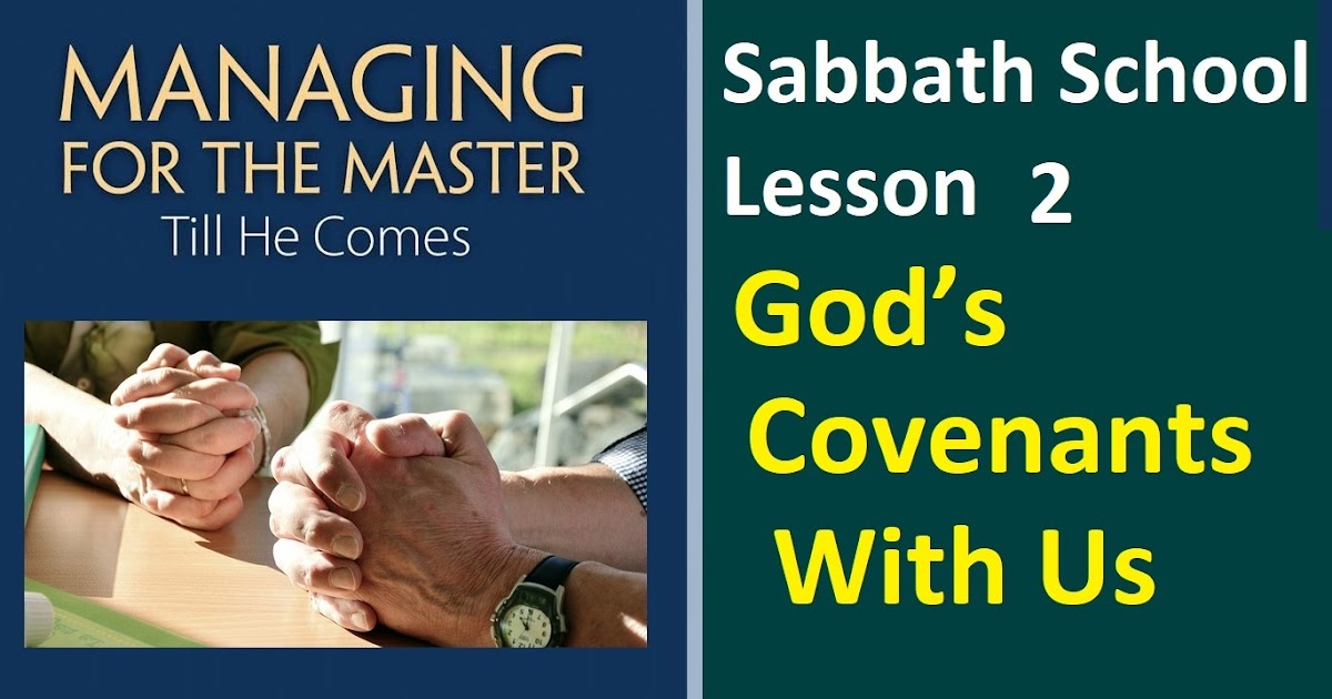 The Undercover Adventist Sabbath School Lesson 2 God's Covenants With Us
