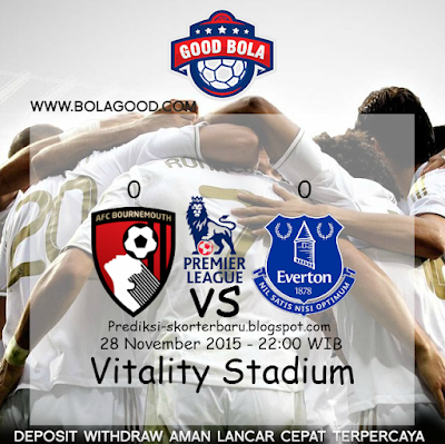 "Agen Bola - Prediksi Skor Bournemouth vs Everton Posted By : Prediksi-skorterbaru.blogspot.com"