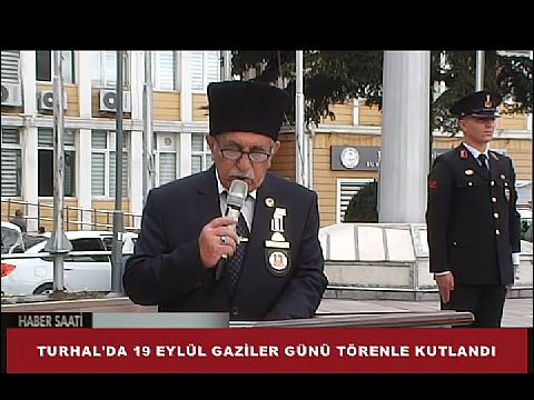 Turhal'da 19 Eylül Gaziler Günü nedeniyle tören düzenlendi. 