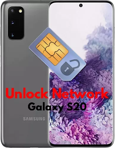 Unlock Network Samsung Galaxy S20 SM-G980 / S20 5G SM-G981