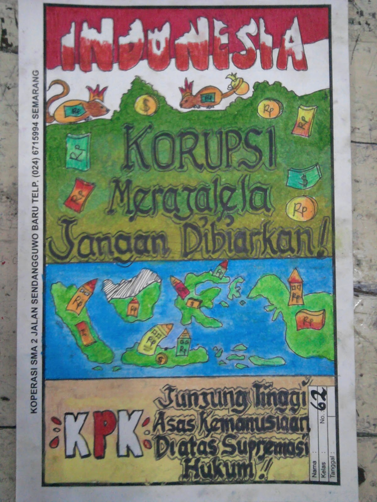 KUASS: SMA N 2 SEMARANG : LOMBA GAMBAR POSTER ANTI KORUPSI