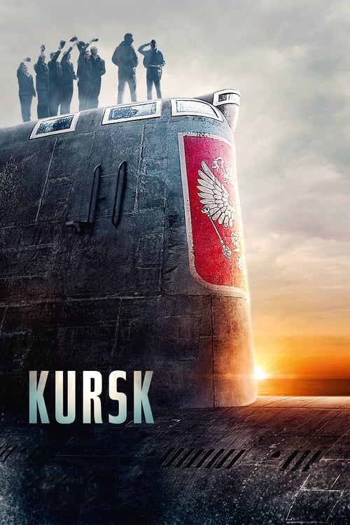 [VF] Kursk 2018 Film Complet Streaming