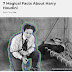 LINK: 7 Magical Facts About Harry Houdini